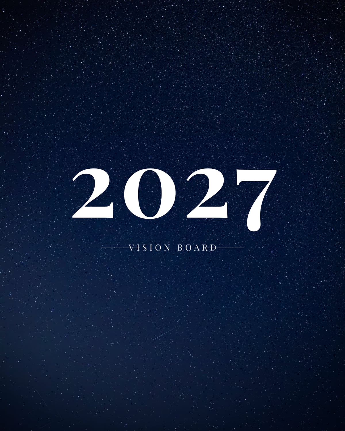 A 2027 vision board cover — the year 2027 set in an elegant serif over a star-filled night sky